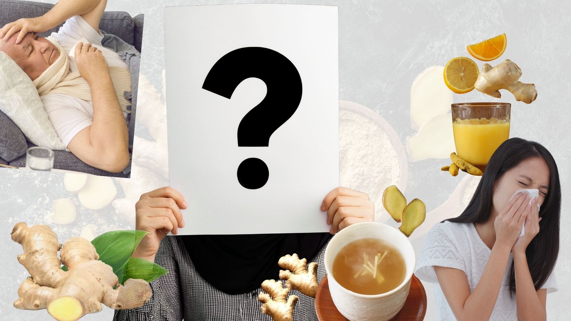 side bar – hiking rose article (Presentation) (12) Picture of gingers, ginger shots, and ginger tea with two cropped picture of one person sneezing and one person lying down suffering from fever and there is one person holding a big question mark in the middle.